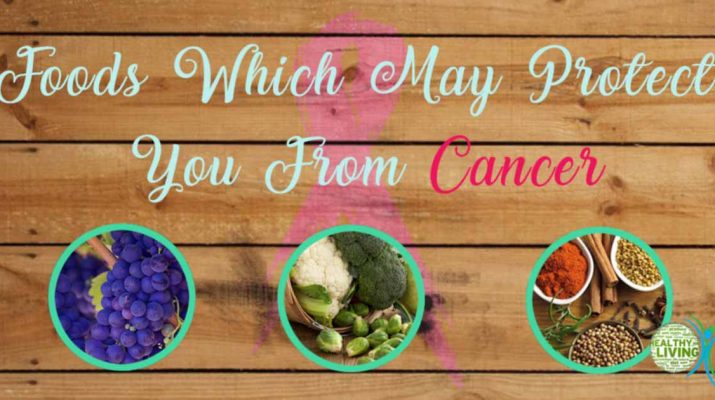 6 High Antioxidant Foods That Help Protect Against Cancer