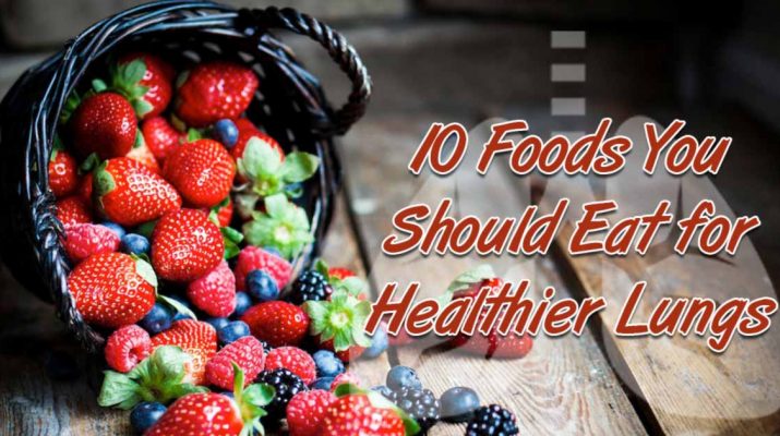 10 Foods to  Eat for Healthy Lungs