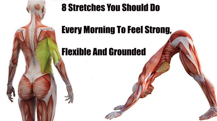 8-Stretches-You-Should-Do-Every-Morning-To-Feel-Strong,-Flexible-And-Grounded