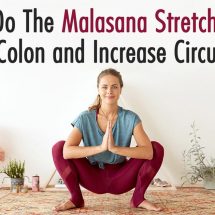 How To Do The Malasana Stretch To Flush Your Colon and Increase Circulation