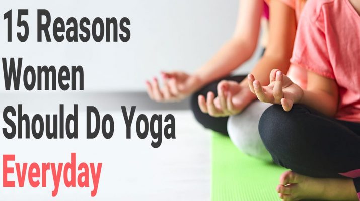 15-Reasons-Women-Should-Do-Yoga-Everyday