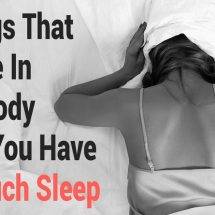 7 Things That Change In Your Body When You Have Too Much Sleep