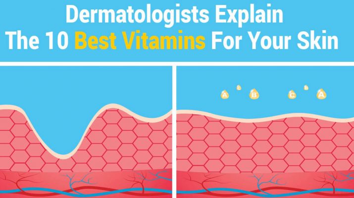 Dermatologists-Explain-The-10-Best-Vitamins-For-Your-Skin