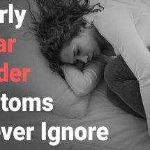 10 Early Bipolar Disorder Symptoms To Never Ignore