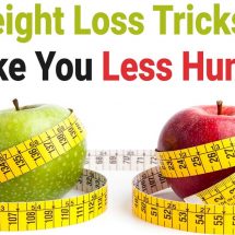 15 Weight Loss Tricks That Make You Less Hungry