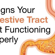 5 Warning Signs Your Digestive Tract Isn’t Functioning Properly