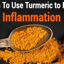 9 Ways To Use Turmeric to Relieve Inflammation