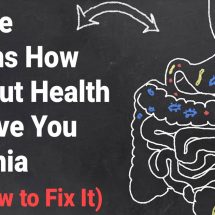 Science Explains How Poor Gut Health Can Give You Insomnia (And How to Fix It)