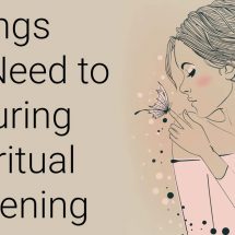 5 Things You Need to Do During A Spiritual Awakening