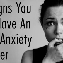 15 Signs You May Have An Acute Anxiety Disorder