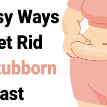 7 Easy Ways To Get Rid Of Stubborn Fat Fast