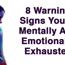 8 Warning Signs You’re Mentally And Emotionally Exhausted