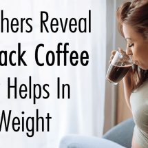 Researchers Reveal How Black Coffee Actually Helps In Losing Weight