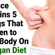 Science Explains 5 Things That Happen to Your Body On A Vegan Diet