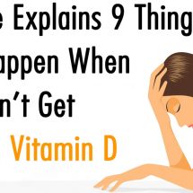 Science Explains 9 Things That Happen When You Don’t Get Enough Vitamin D
