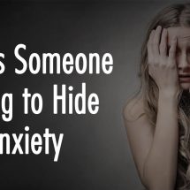 7 Signs Someone Is Trying to Hide Their Anxiety