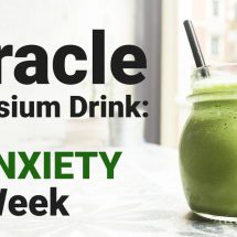 Miracle Magnesium Drink: NO ANXIETY in 1 Week