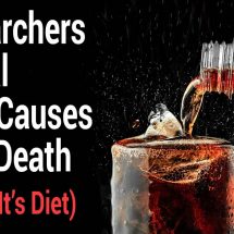 Researchers Reveal Soda Causes Early Death (Even If It’s Diet)