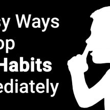 4 Easy Ways to Stop Bad Habits Immediately