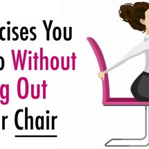 6 Exercises You Can Do Without Getting Out of Your Chair