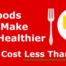 10 Foods That Make You Healthier (That Cost Less Than $1)