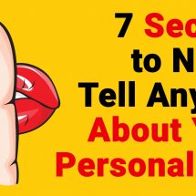 7 Secrets to Never Tell Anyone About Your Personal Life