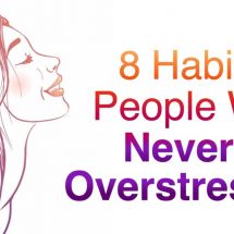 8 Habits of People Who Never Get Overstressed