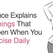 Science Explains 10 Things That Happen to Your Body When You Exercise Daily