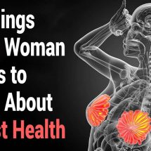 10 Things Every Woman Needs to Know About Breast Health