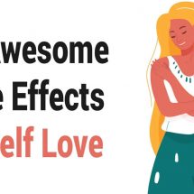 30 Awesome Side Effects of Self Love