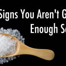 5 Signs You Aren’t Getting Enough Sodium