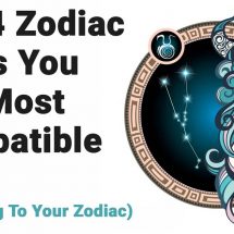 Top 4 Zodiac Signs That You Are Most Compatible With According To Your Zodiac