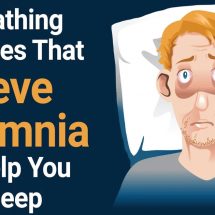 10 Breathing Exercises That Relieve insomnia And Help You Fall Asleep