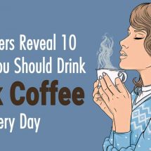 Researchers Reveal 10 Reasons You Should Drink Black Coffee Every Day